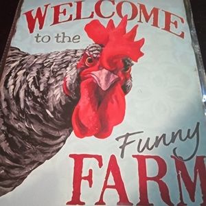 Welcome to the Funny Farm Rooster Tin Sign
